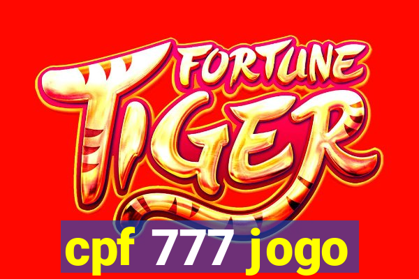 cpf 777 jogo